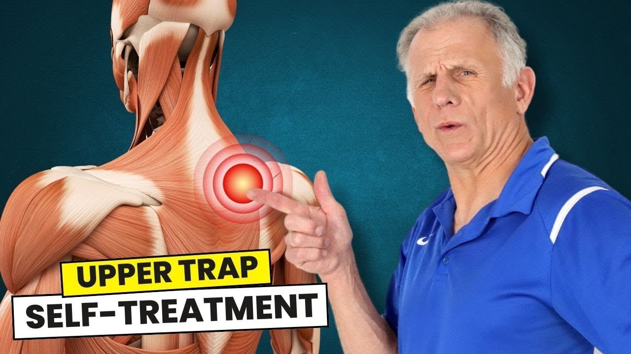 Upper Trap Pain? Try These 3 Self-Treatments!