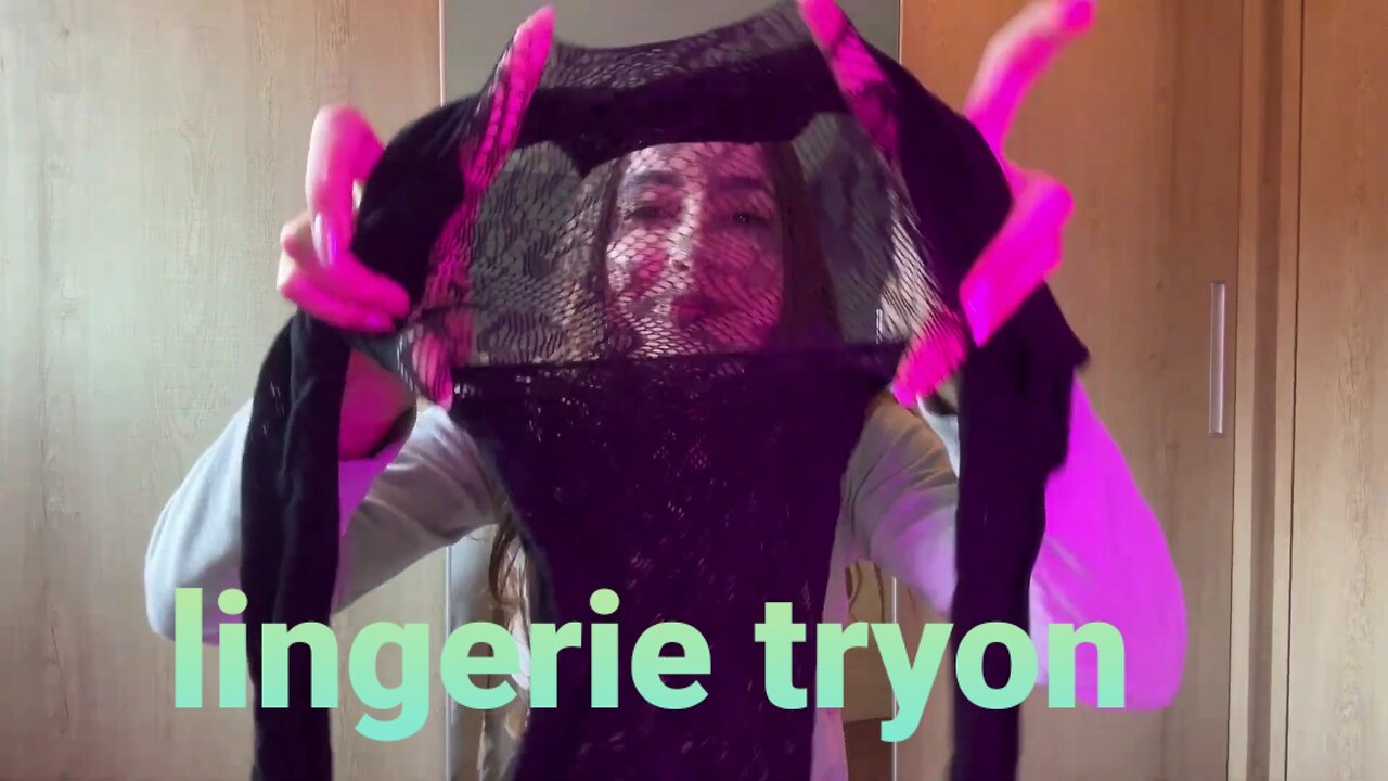 Lingerie tryon