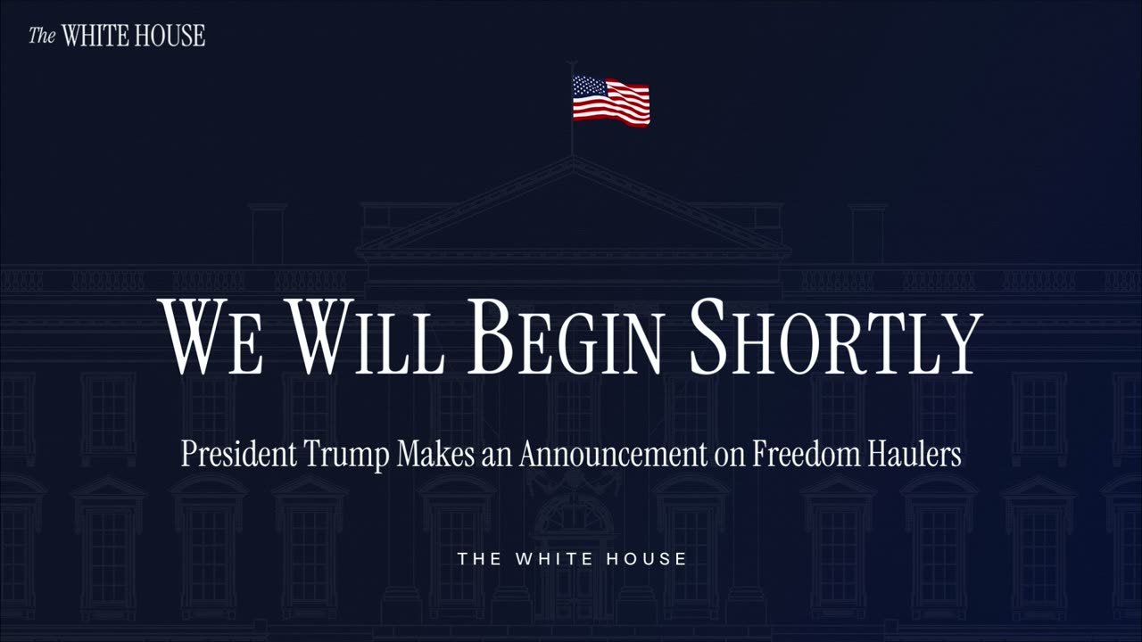 President Trump Makes an Announcement on Freedom Haulers