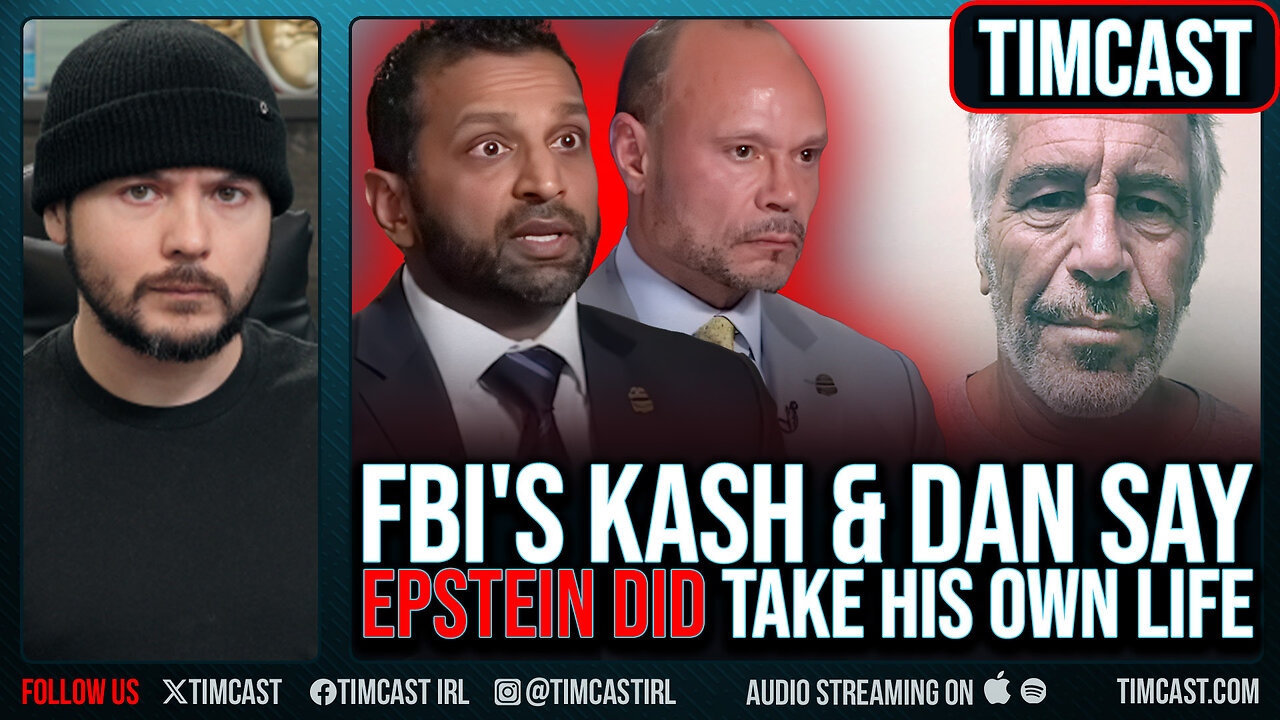 FBIs Kash & Dan Bongino Say Epstein DID Take Own Life Sparking OUTRAGE