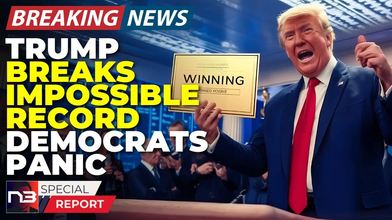 🚨BREAKING: Trump Just Broke A Record Nobody Thought Possible And Democrats Dont Know What To Do