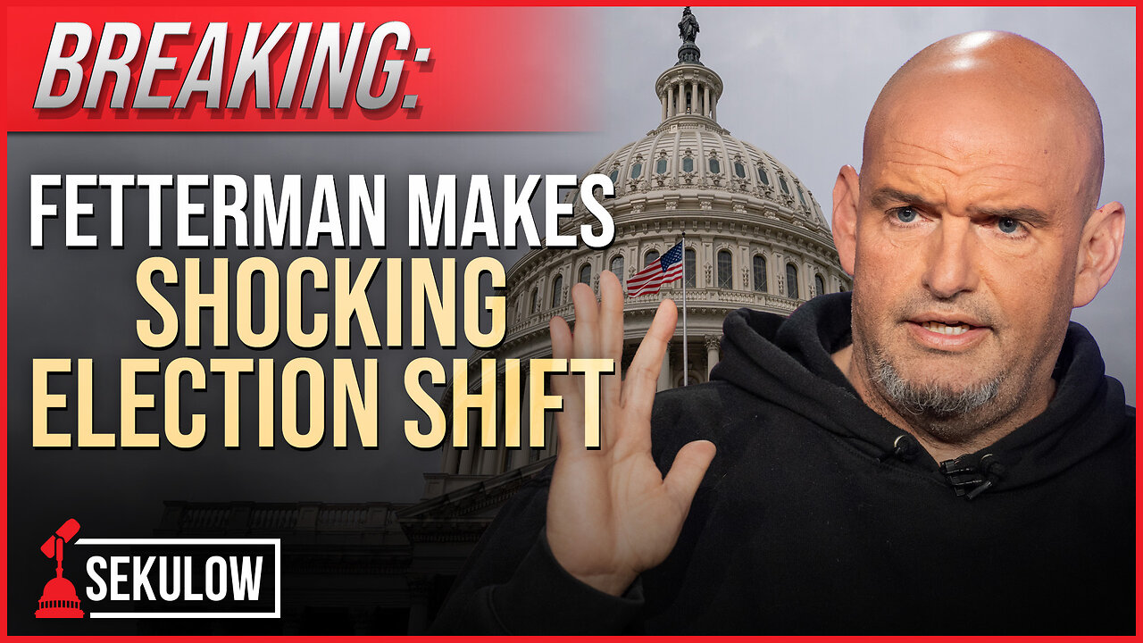 Fetterman Makes Shocking Election Shift