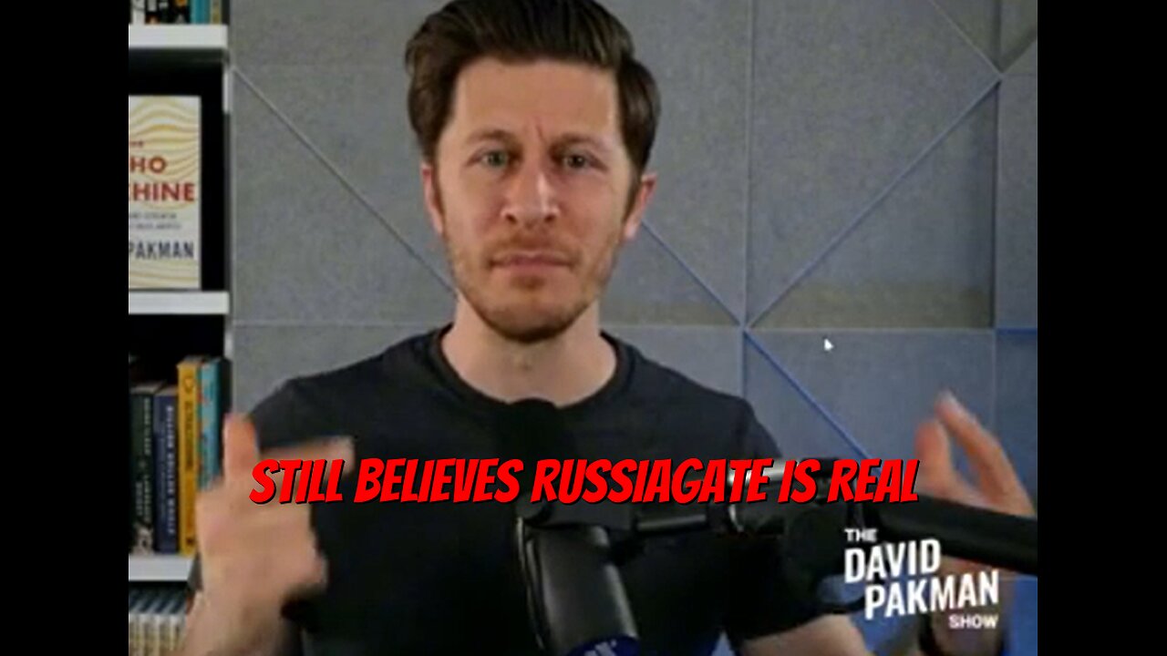 David Pakman Still Pretends Trump Is Putins Puppet