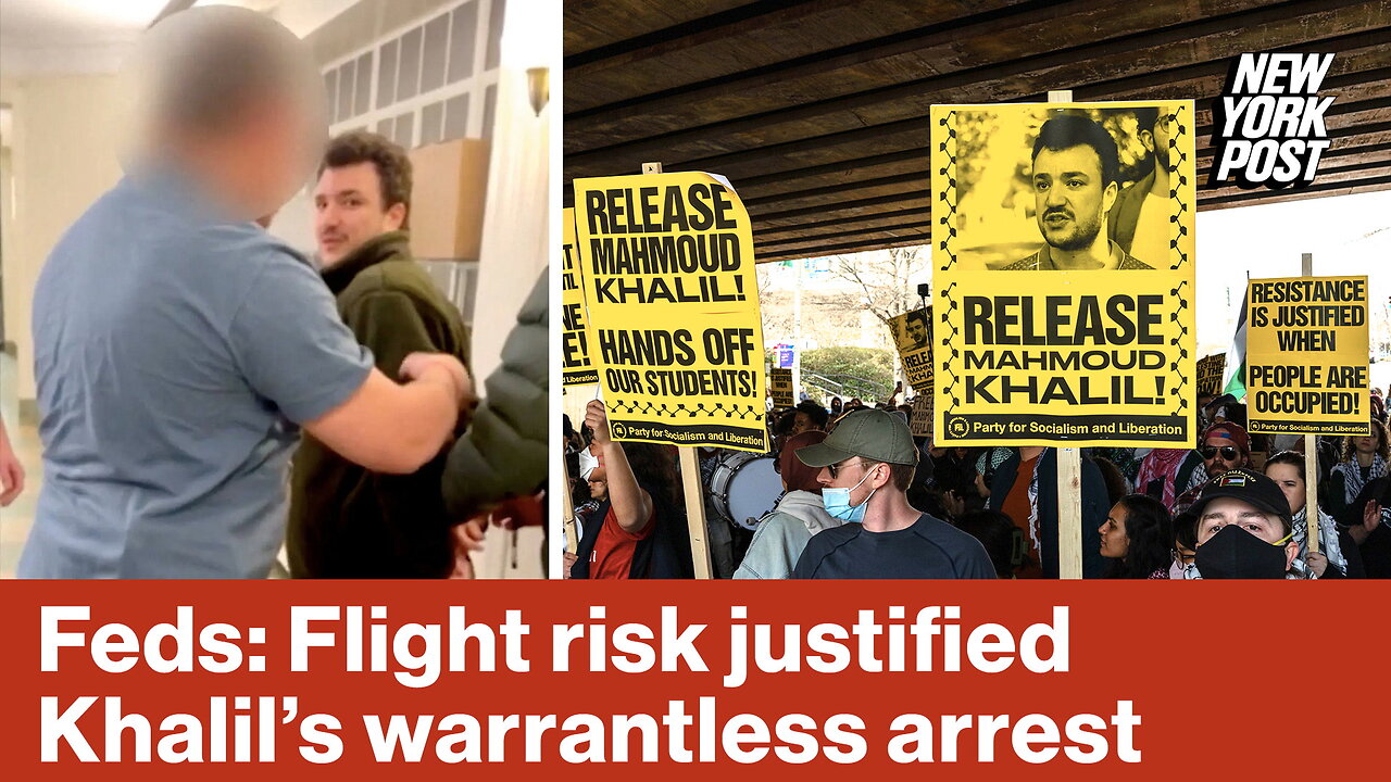 Feds: Flight risk justified Khalils warrantless arrest | Reporter Replay