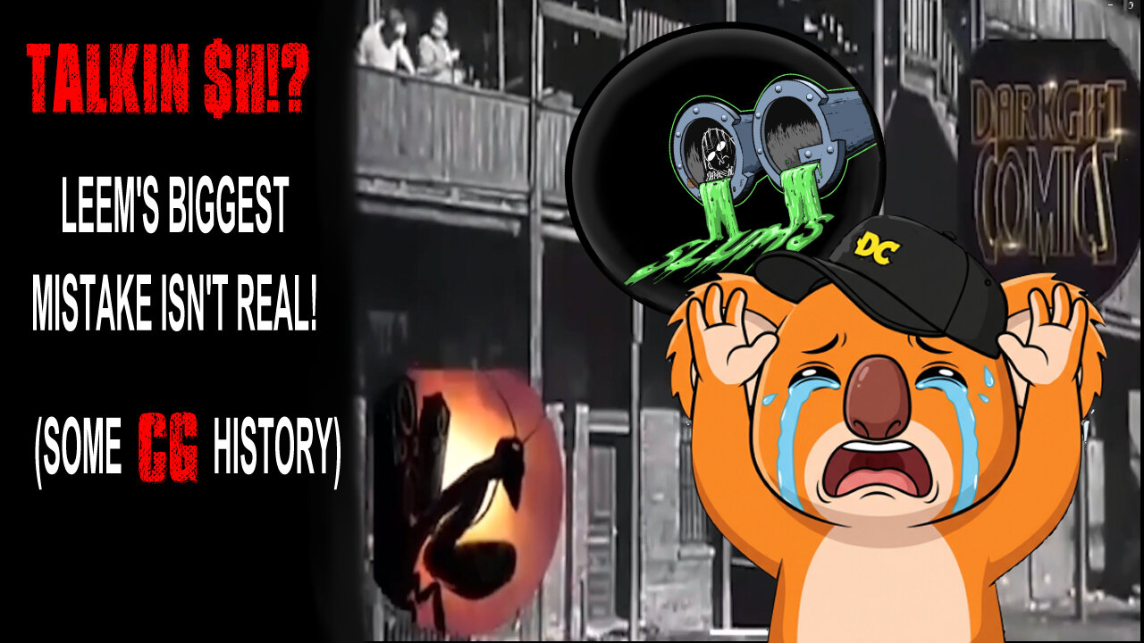 Talkin $h!?: Leems Biigest Mistake...Isnt Real. (#ComicsGate History 101)