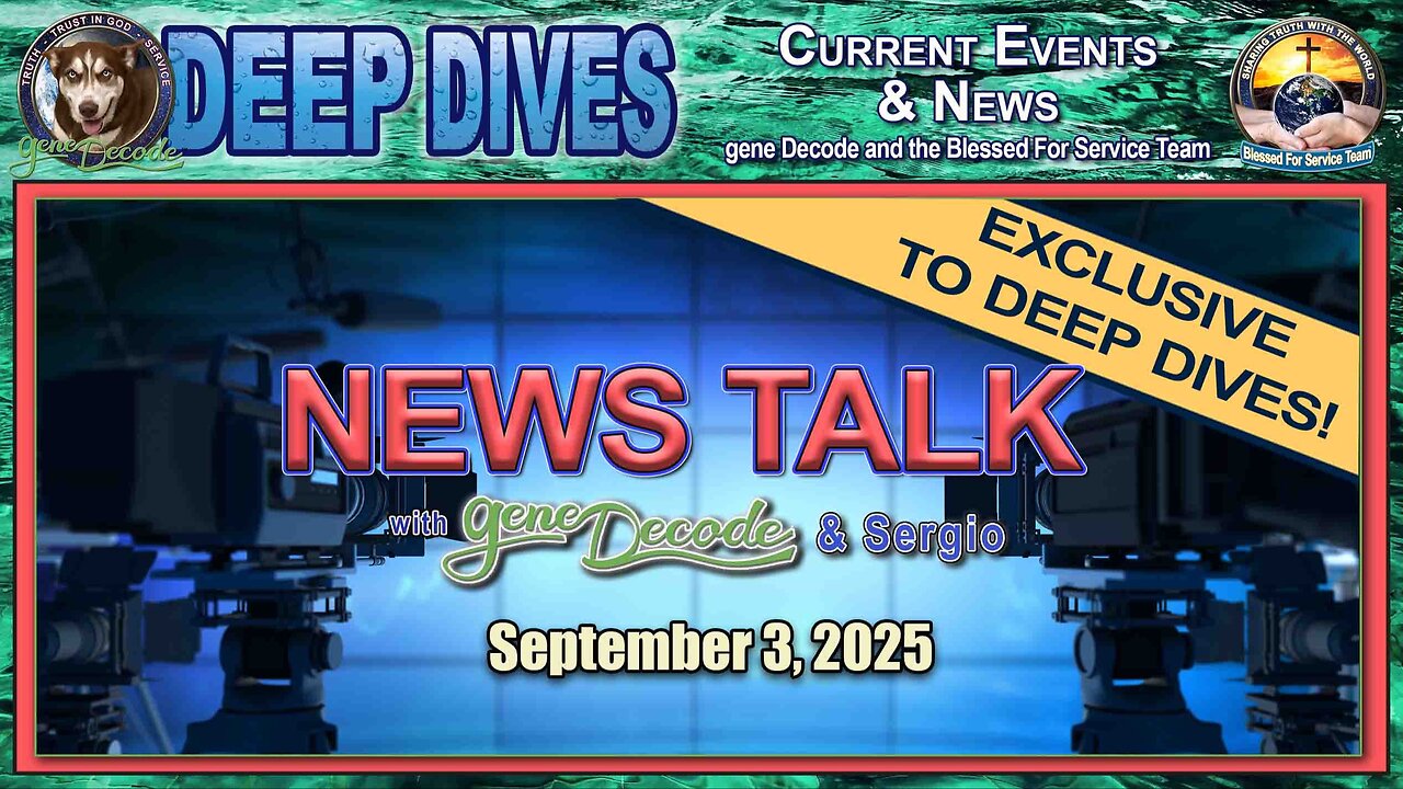 2025-09-03: News Talk with gene Decode & Sergio - Exposé on Child Trafficking