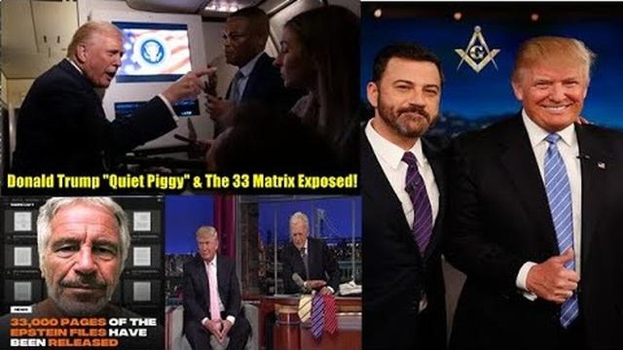 DONALD TRUMP QUIET PIGGY & THE 33 MATRIX EXPOSED!