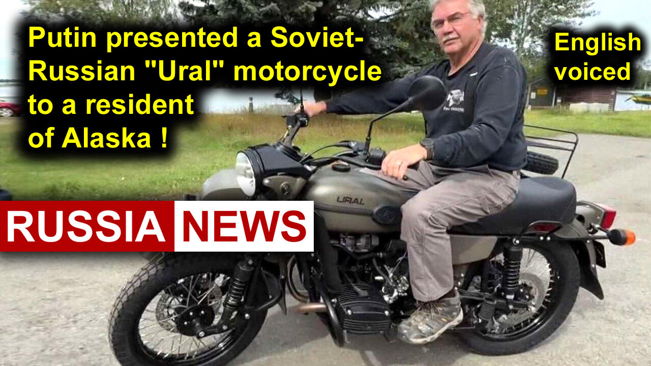 Putin presented a Soviet-Russian Ural motorcycle to a resident of Alaska!