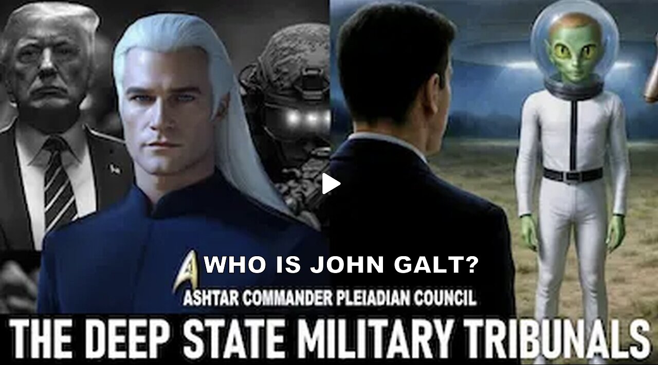 The Disclosure Catalyst... | Ashtar Sheran - Galactic Federation. WHO IS John Galt?