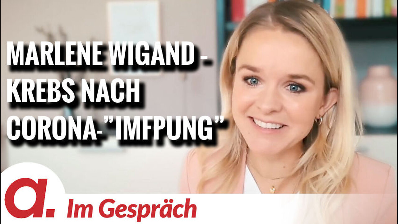 Im Gespräch: Marlene Wigand (Krebs nach Corona-Impfung)