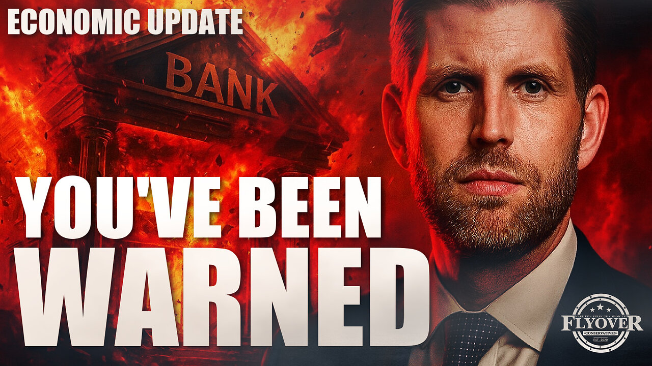 Eric Trump: The Banks Made The Biggest Mistake of Their Lives - Dr. Kirk Elliott