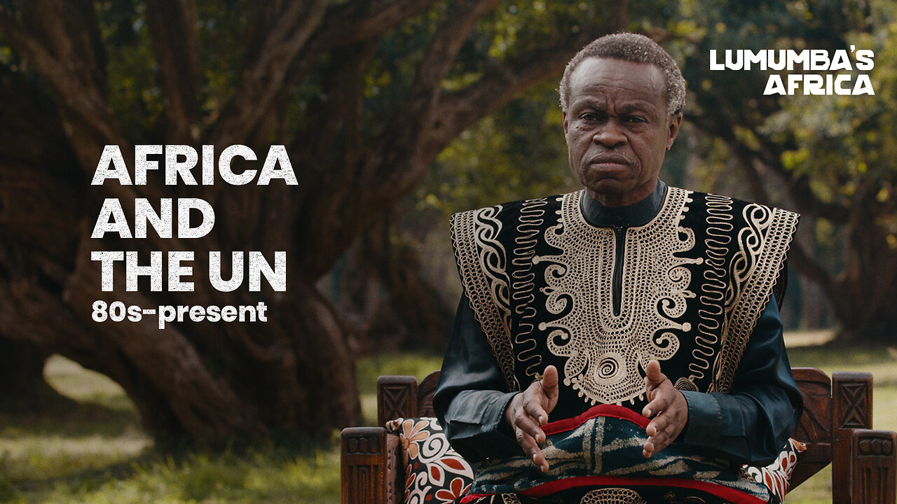 Lumumbas Africa | Africa and the UN 80s-present