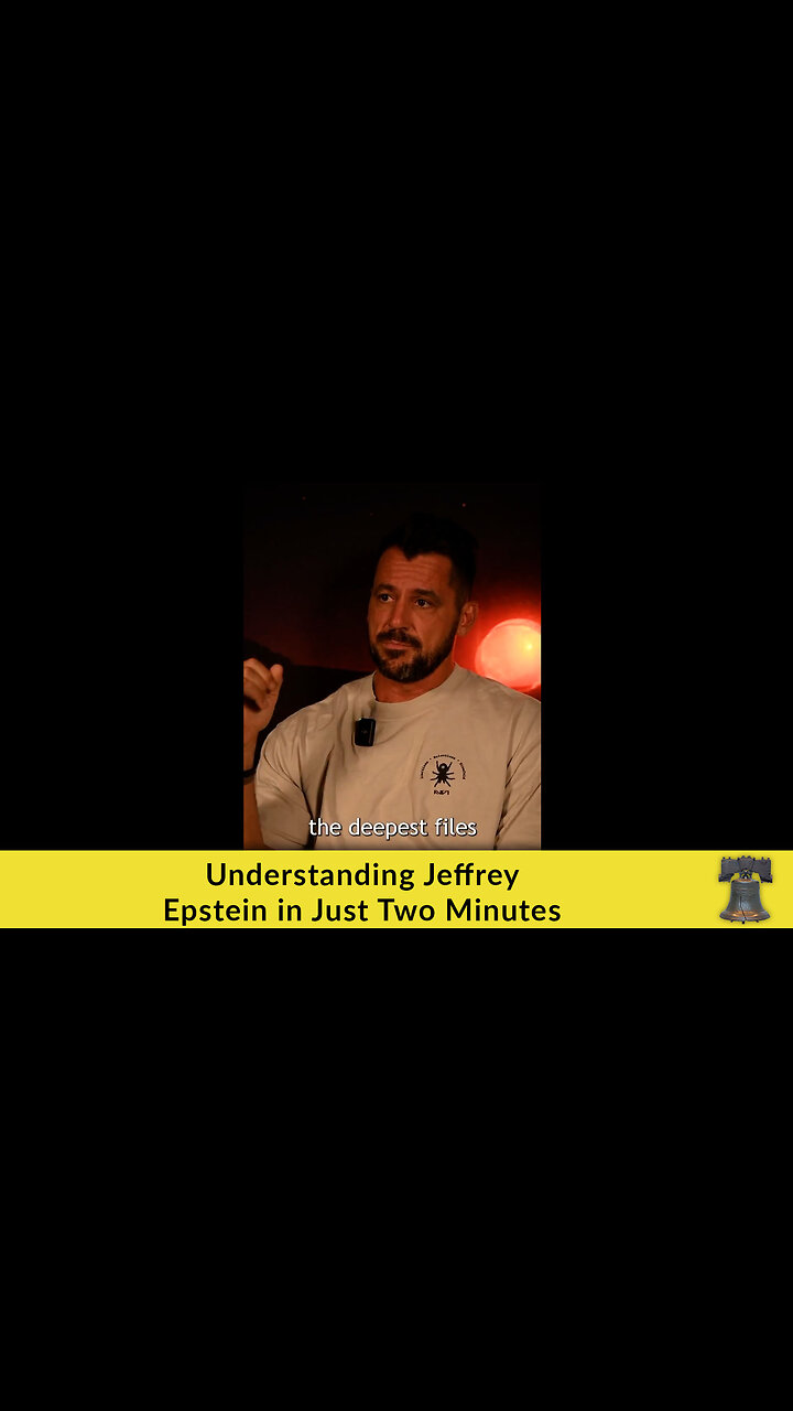 Understanding Jeffrey Epstein in Just Two Minutes