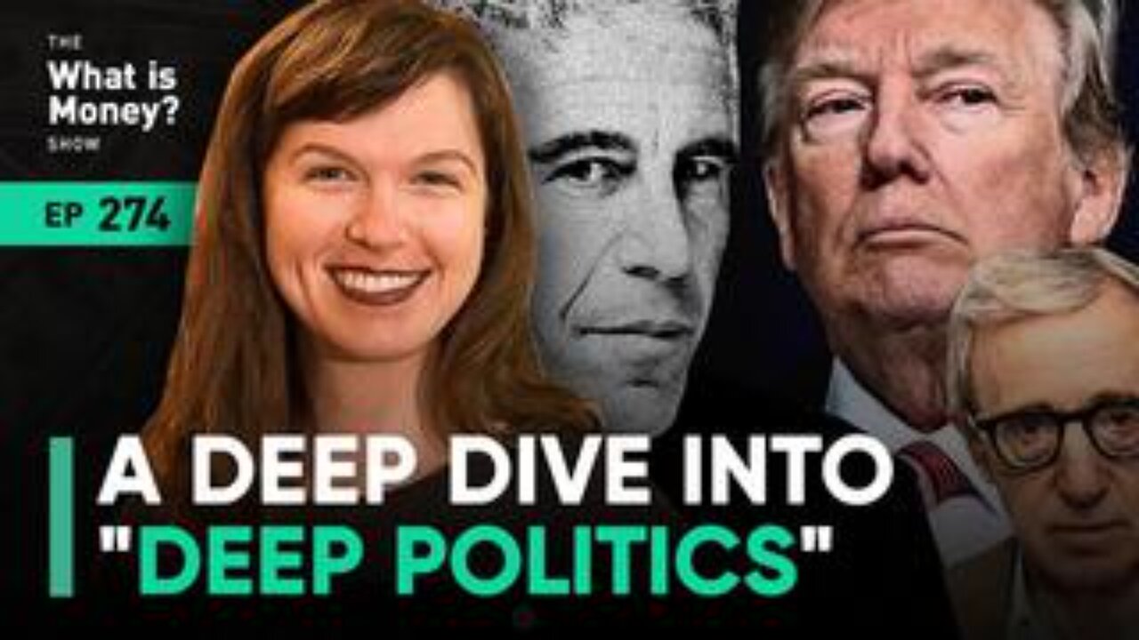 A Deep Dive into Deep Politics with Whitney Webb