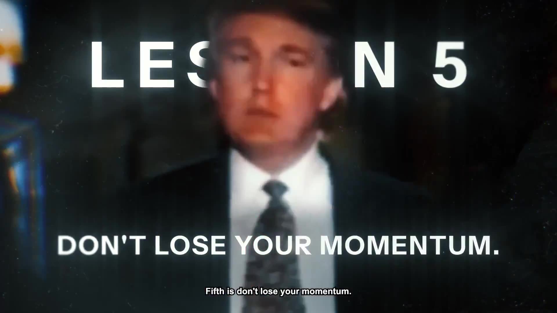 You have to love what you do. – Donald J. Trump
