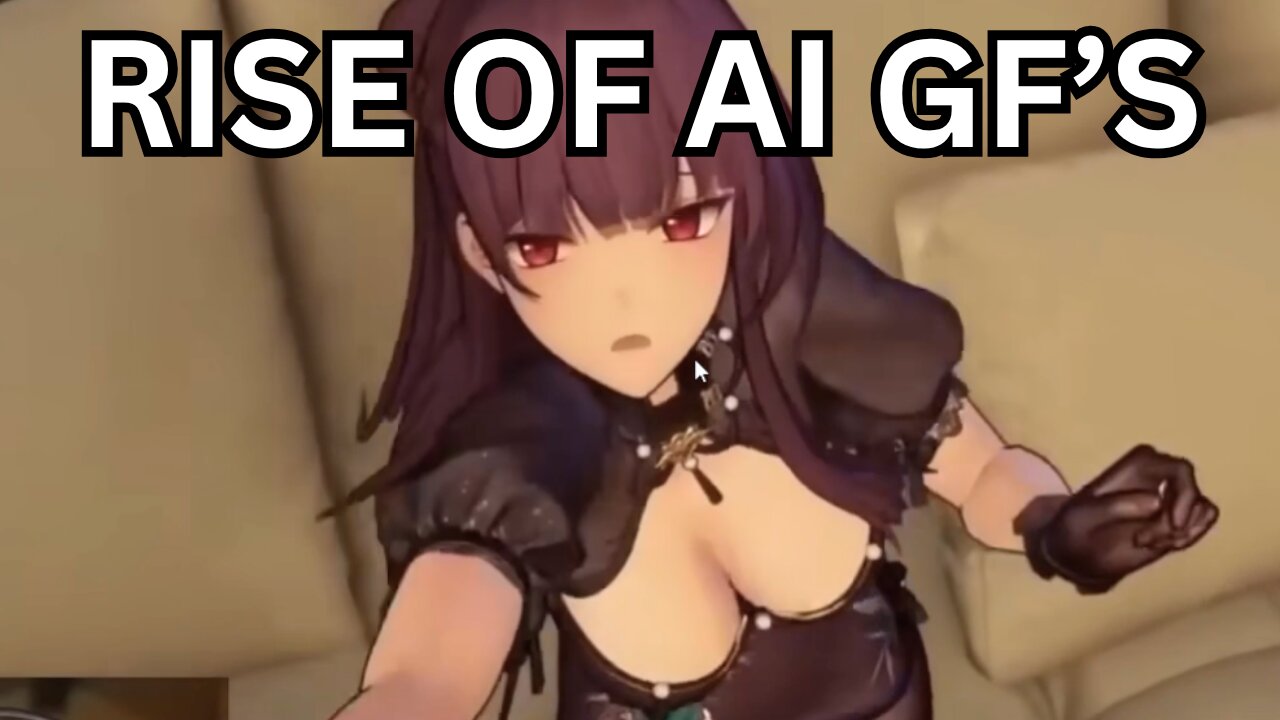 AI Girlfriends are Going to Take Over