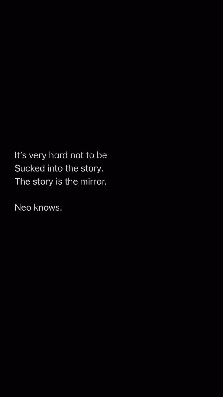You have to believe in the story