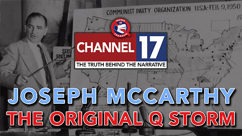 Real History With Mike King: Joe McCarthy - The Original Q Storm, 8pm EDT