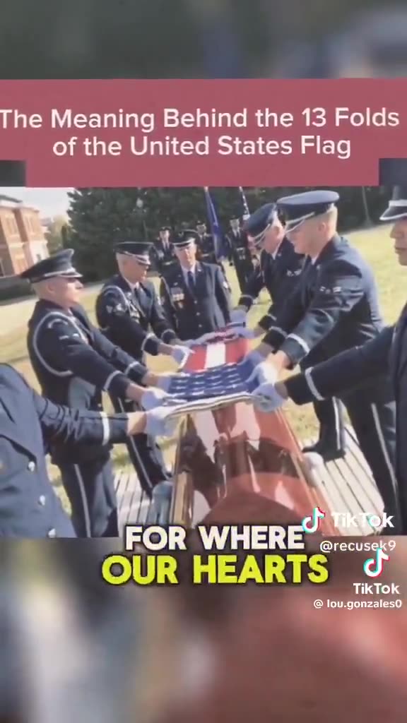 The meaning behind the 13 Folds of the United States Flag