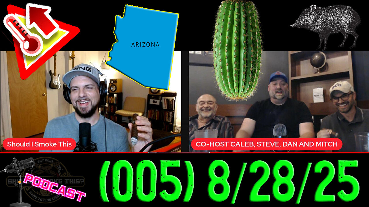 SHOULD I SMOKE THIS PODCAST (005): ARIZONA! + The Tabernacle, GIANT Cigar, Conor Albert