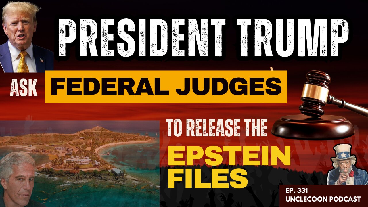 EP 331 | Trump Demands Epstein Files Be Released | Trump’s Epstein Move Take Down the Elite | Big Al