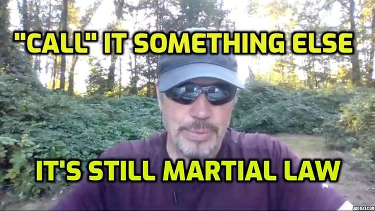 THE ACTORS WILL NOT CALL IT MARTIAL LAW - BUT IT IS