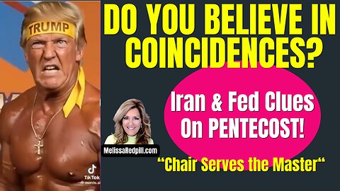 05-24-26   Coincidences? Iran, Fed, on Pentecost?!
