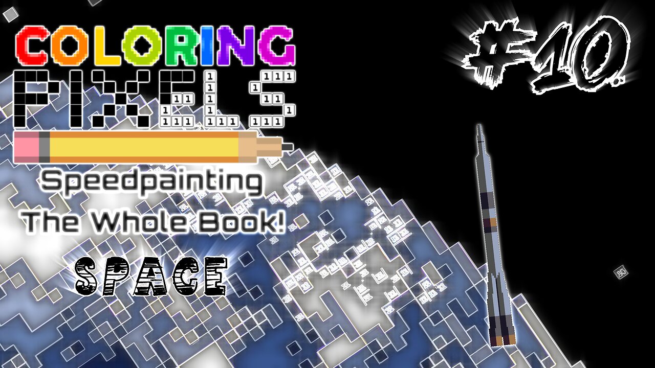 Coloring Pixels - Speedpainting The Whole Book! #10 (Space)