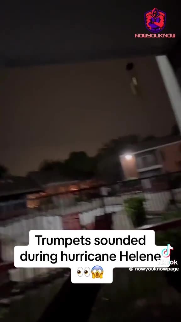 Trumpets sounded during hurricane Helene