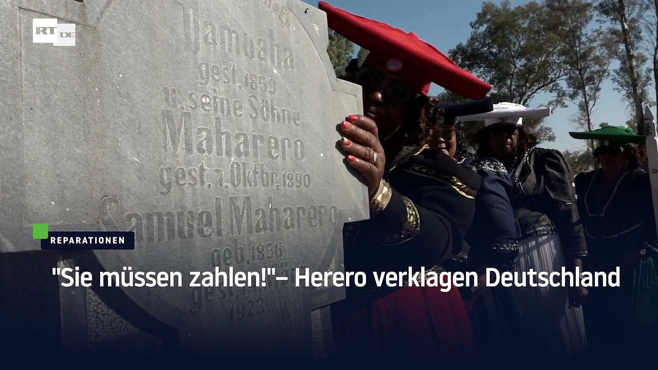 Sie müssen zahlen!– Herero verklagen Deutschland