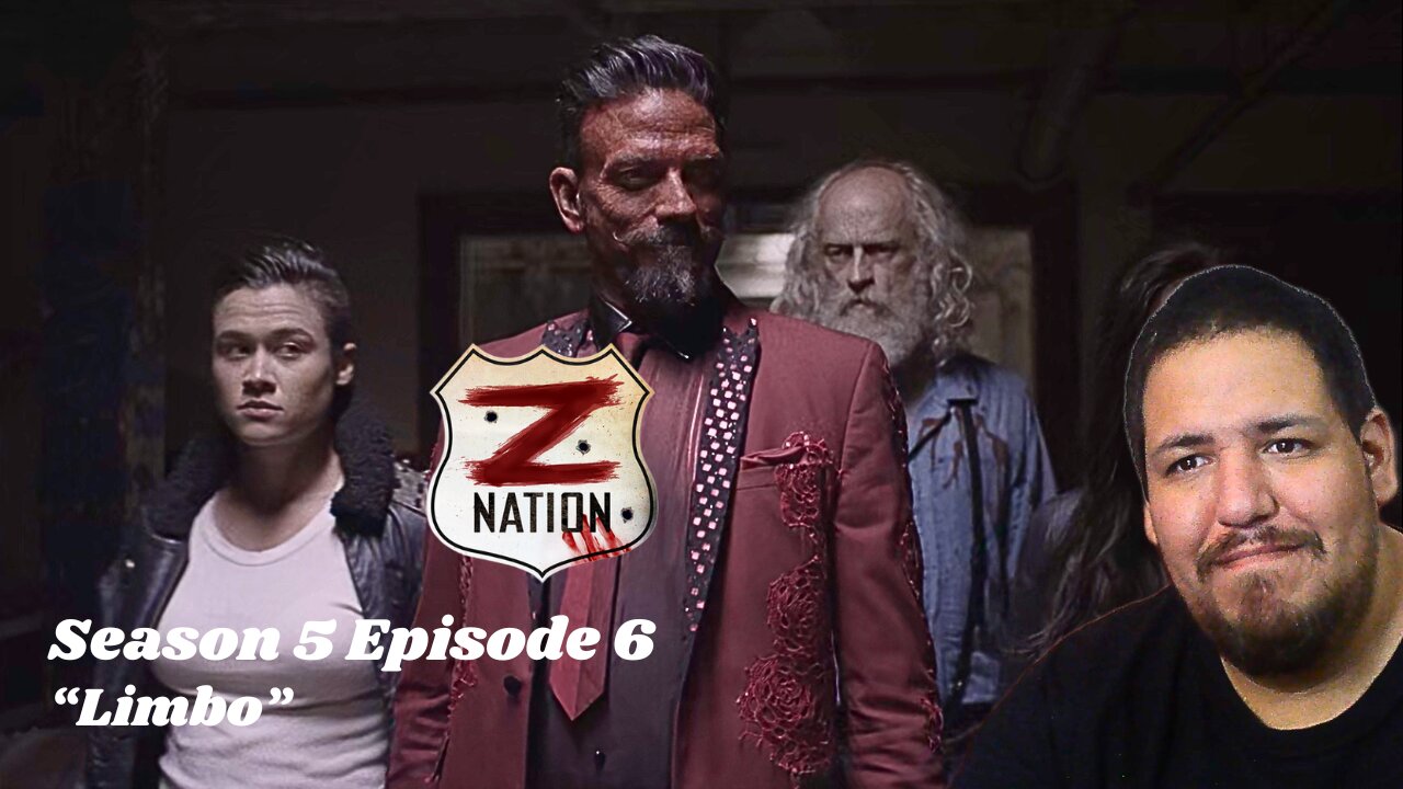 Z Nation | Season 5 Episode 6 | Limbo | TV Show Reaction