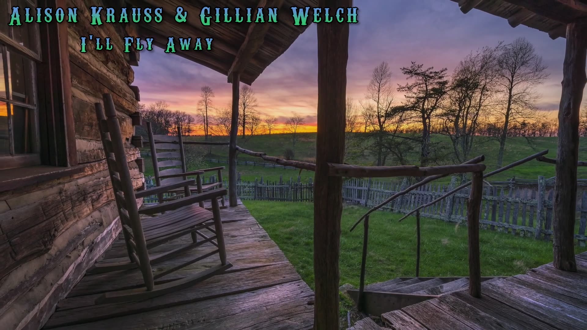 Alison Krauss & Gillian Welch - Ill Fly Away