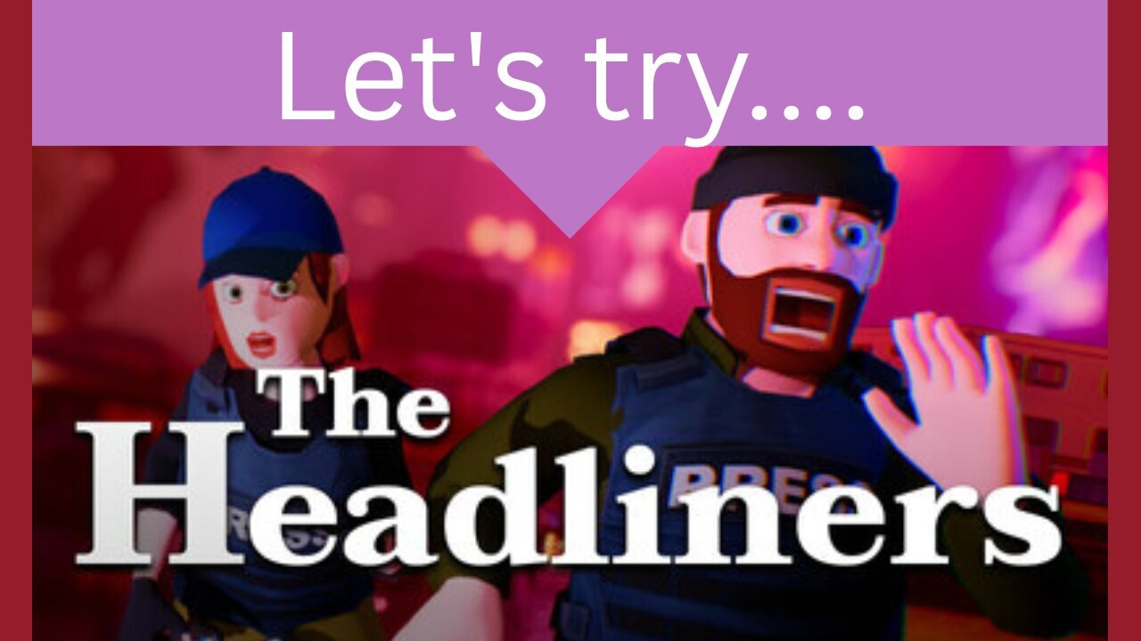 Lets try HEADLINERS (A co-op game)