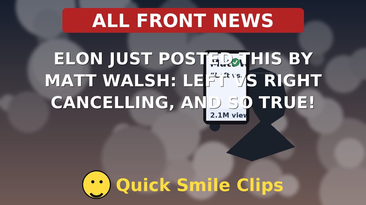 Elon just posted this by Matt Walsh: Left vs right cancelling, and so true! BAM