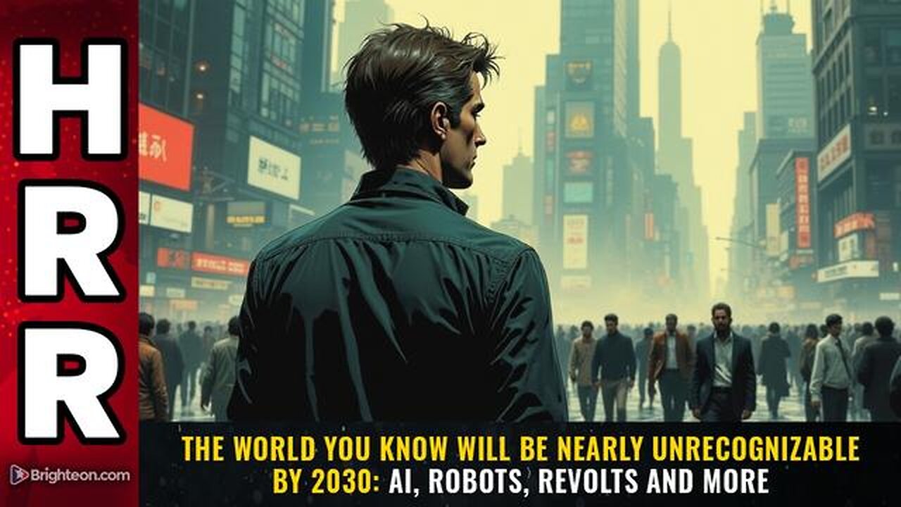 The world you know will be nearly UNRECOGNIZABLE by 2030: AI, robots, revolts and more