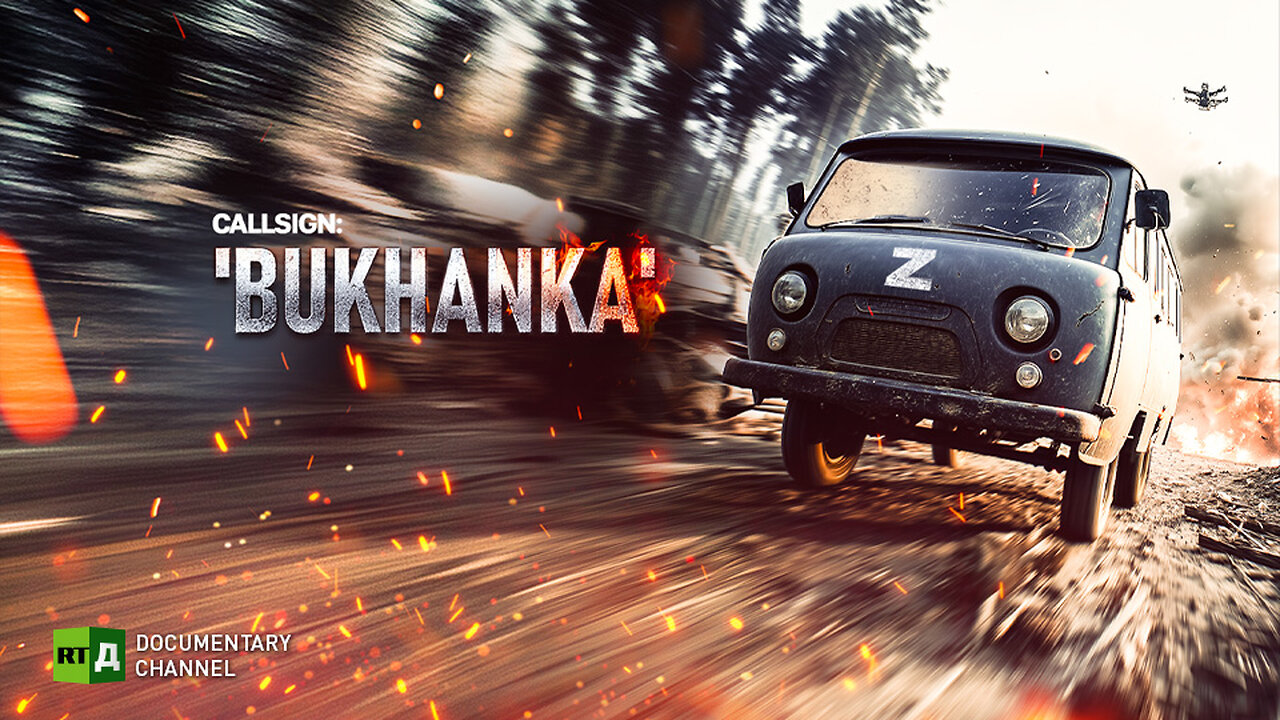 Callsign: Bukhanka | RT Documentary