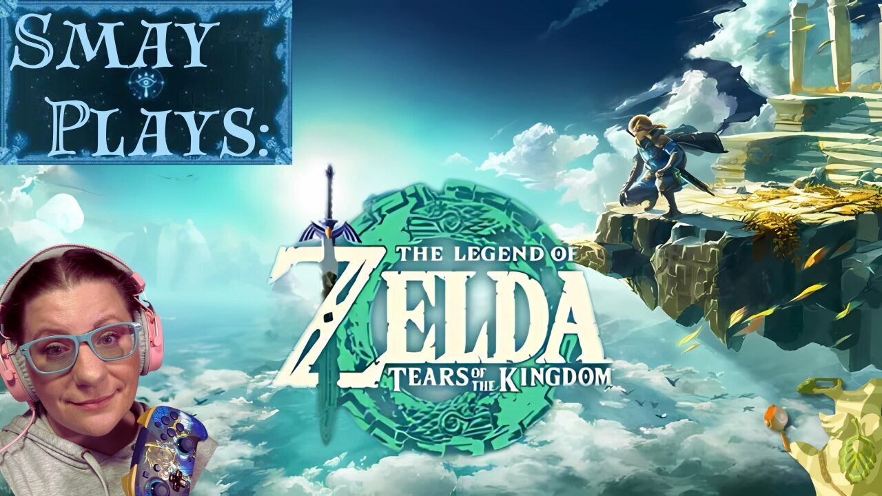 🔵🗡️🧝🏼Zelda: Tears of The Kingdom (Part 13)🧝🏼🗡️🔵