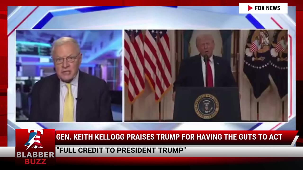 Gen. Keith Kellogg Praises Trump For Having The Guts To Act