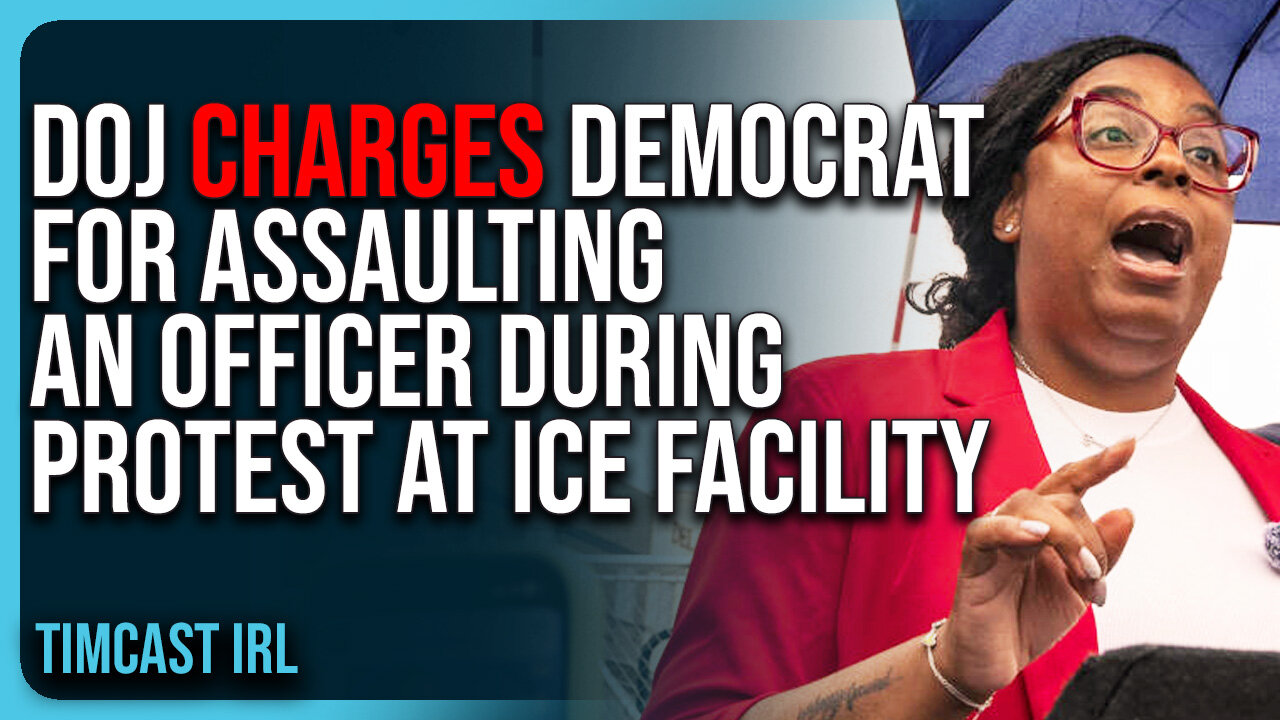 DOJ CHARGES Democrat For ASSAULTING An Officer During Protest At ICE Facility, LOCK HER UP