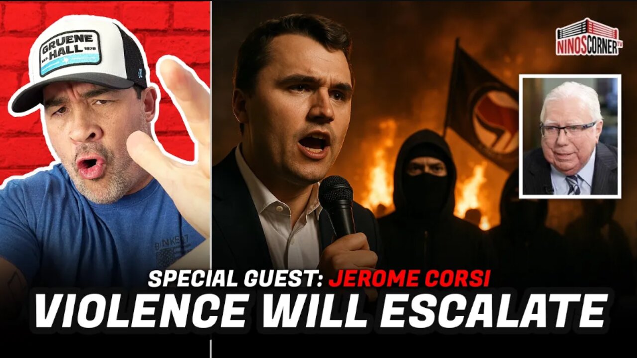 Jerome Corsi  Violence To Escalate.. Charlie Kirk Was The Turning Point For America”