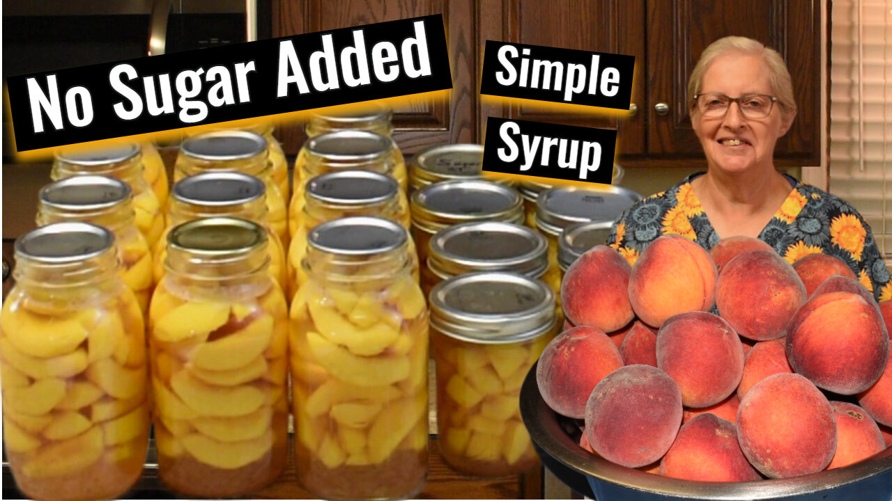 Preserving Peaches 2025, Whats for Supper? Inspirational Thought