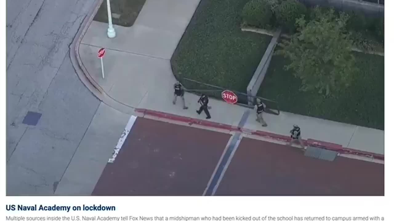 US Naval Academy The U.S. Naval Academy is on lockdown after a midshipman