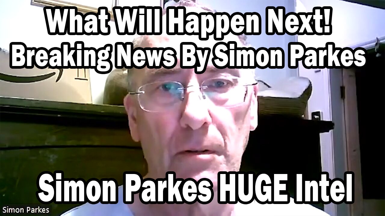 Simon Parkes HUGE Intel 08.12.25: Breaking News By Simon Parkes
