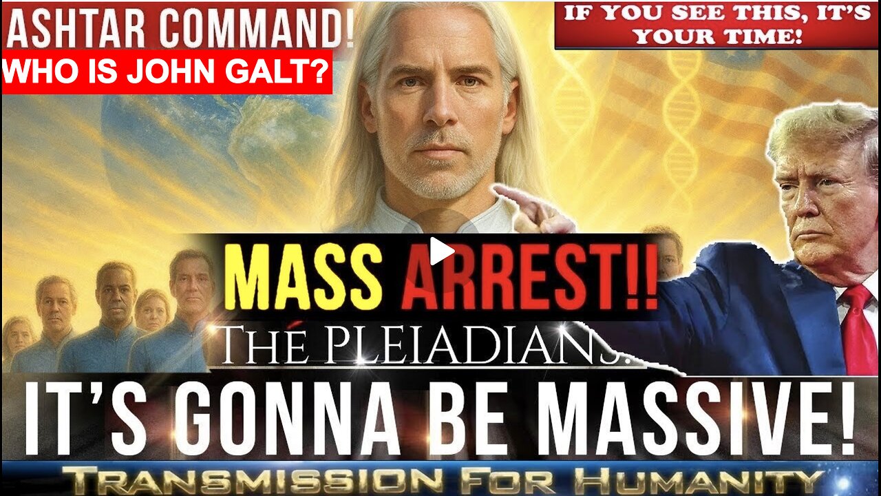If youve begun to see these truths, you are one of THEM. Pleiadian high Council WHO IS John Galt?