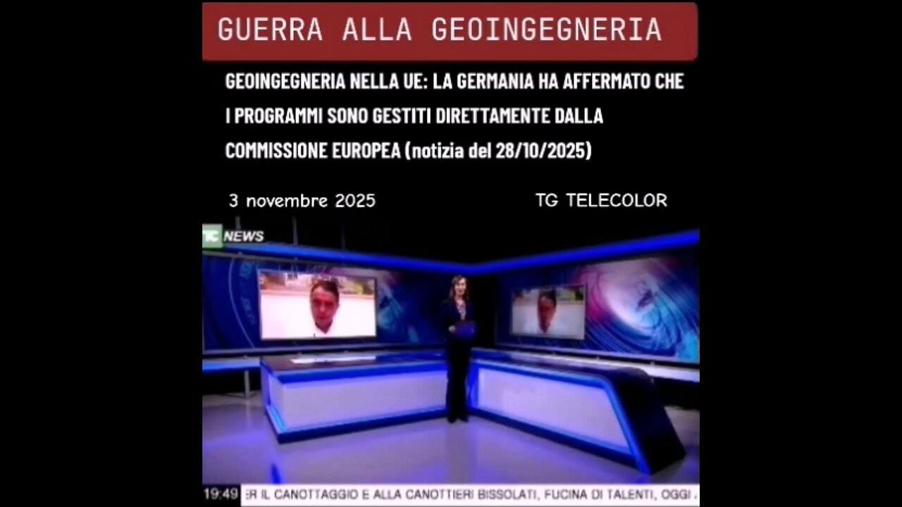 TG TELECOLOR - GEOINGEGNERIA NELLA UE: IL GOVERNO FEDERALE TEDESCO HA AFFERMATO CHE I PROGRAMMI SONO GESTITI DIRETTAMENTE DALLA COMMISSIONE EUROPEA