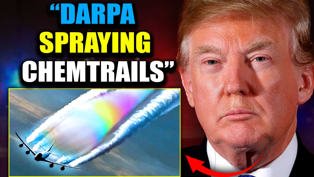 Trumps Chemtrails Task Force Exposes DARPA Plot to Murder 170 Million Americans