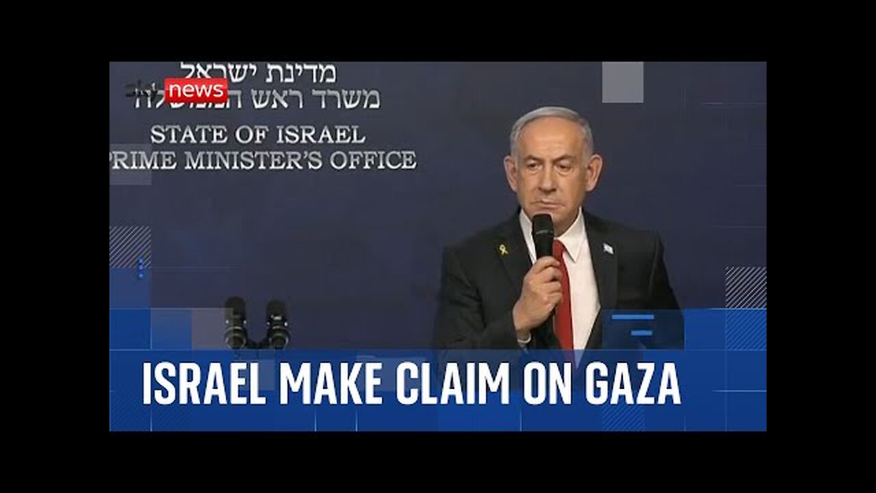All of Gaza will come under Israeli control, Netanyahu says