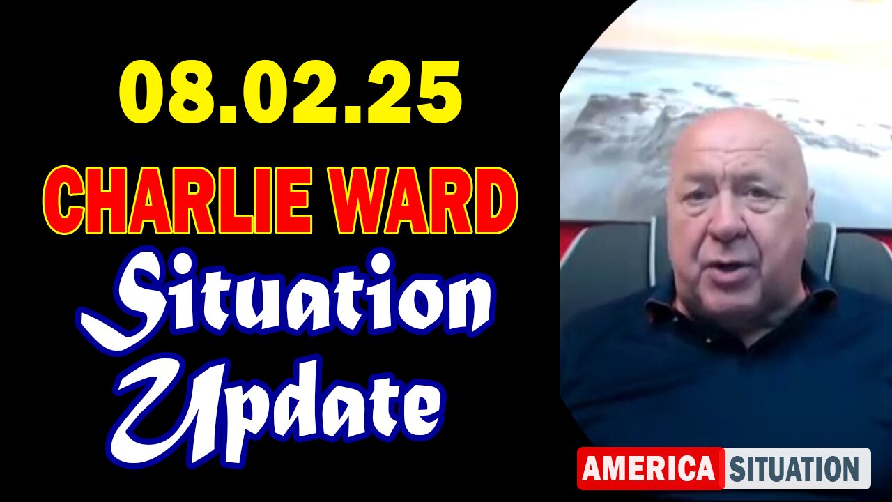 Charlie Ward Situation Update Aug 2: Charlie Ward Daily News With Charlie Ward & Paul Brooker