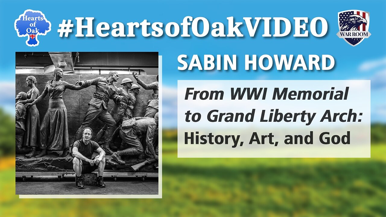 Sabin Howard - From WWI Memorial to Grand Liberty Arch: History, Art and God