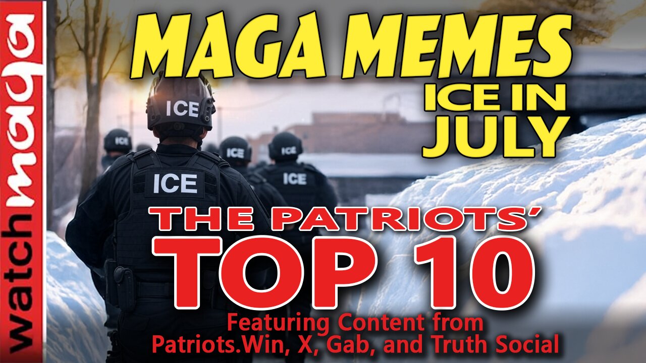 Ice (Raids) in July: PATRIOTS TOP 10